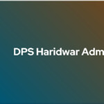 DPS Haridwar Admission 2023 24 Online Form Eligibility Criteria Fees